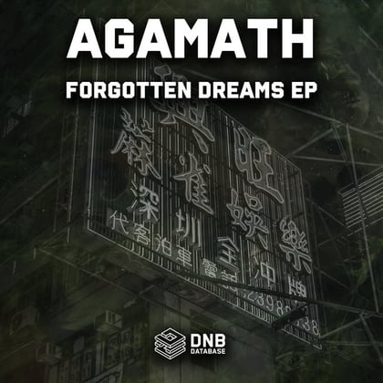 Forgotten Dreams EP album by Agamath - Drum and Bass Cover Art