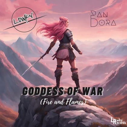 Goddess of War (Fire and Flames) album by L0WKY & Pandora - Drum and Bass Cover Art