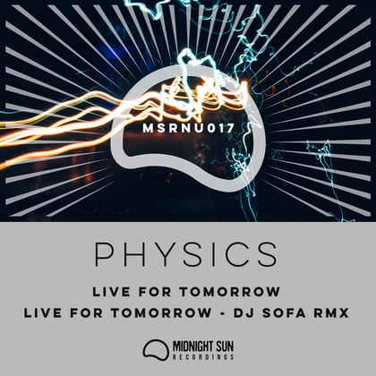 Live For Tomorrow / Live For Tomorrow (DJ Sofa Remix) album by Physics - Drum and Bass Cover Art