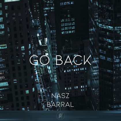 Go Back album by Nasz - Drum and Bass Cover Art
