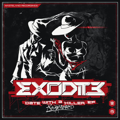 Date With A Killer (Remaster) album by Exodite - Drum and Bass Cover Art