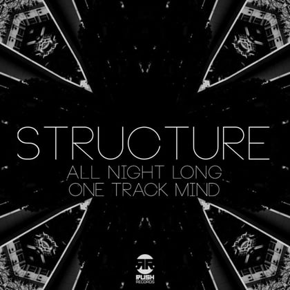 All Night Long / One Track Mind album by Structure - Drum and Bass Cover Art