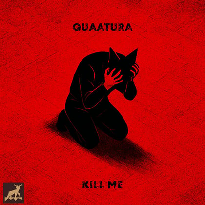 Kill Me album by Quaatura - Drum and Bass Cover Art