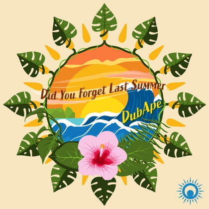 Did You Forget Last Summer EP album by DubApe - Drum and Bass Cover Art