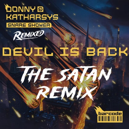 Devil Is Back (The Satan Remix) album by Donny, Katharsys & The Satan - Drum and Bass Cover Art