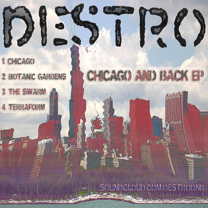 Chicago And Back album by Destro - Drum and Bass Cover Art