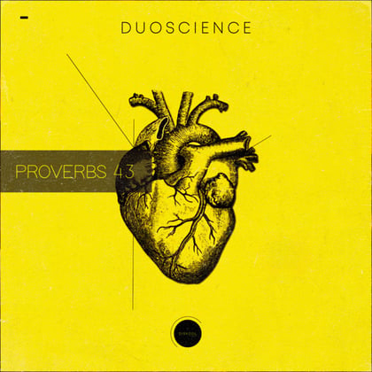 Proverbs 4:23 (Original) album by Duoscience - Drum and Bass Cover Art