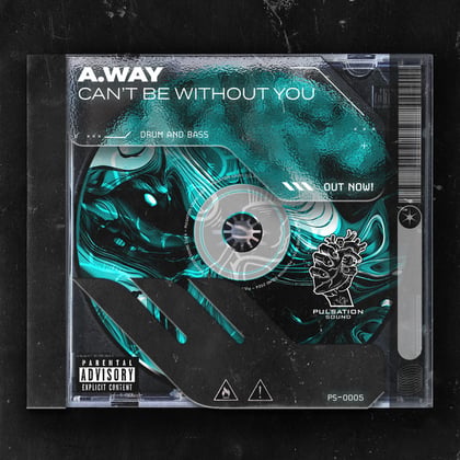 Can't be without you album by A.way - Drum and Bass Cover Art