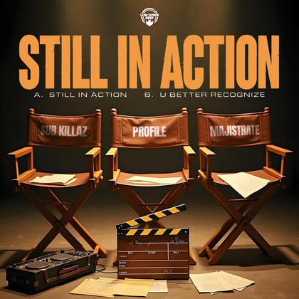 Still In Action / U Better Recognize album by Sub Killaz, Profile & Majistrate - Drum and Bass Cover Art