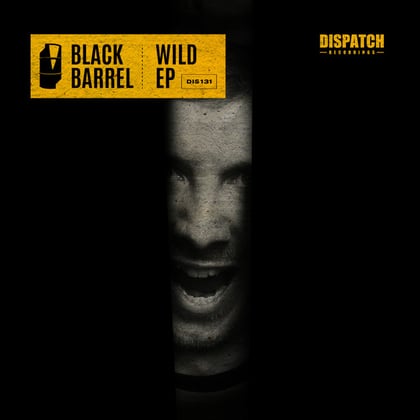 Wild EP album by Black Barrel - Drum and Bass Cover Art