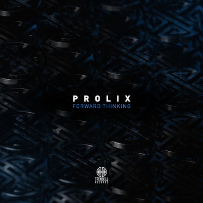 Forward Thinking album by Prolix - Drum and Bass Cover Art