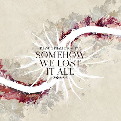Somehow We Lost It All album by Black Sun Empire, IMANU, Pham & josh pan - Drum and Bass Cover Art