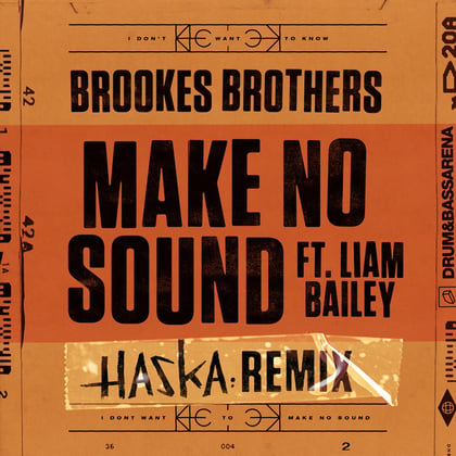 Make No Sound (Haska Remix) album by Brookes Brothers - Drum and Bass Cover Art