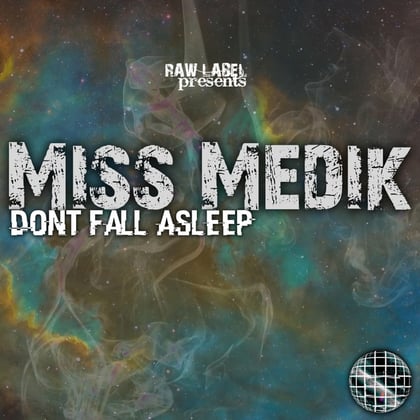 Don't Fall Asleep album by Miss Medik - Drum and Bass Cover Art