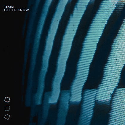 Get To Know album by Tengu - Drum and Bass Cover Art