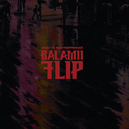 Balamii Flip album by JOELY - Drum and Bass Cover Art