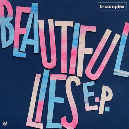 Beautiful Lies album by B-complex - Drum and Bass Cover Art