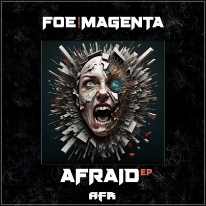 Afraid EP album by Magenta & Foe - Drum and Bass Cover Art