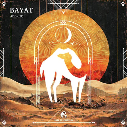 Bayat album by Tengu, ADD (FR) & Cafe De Anatolia - Drum and Bass Cover Art