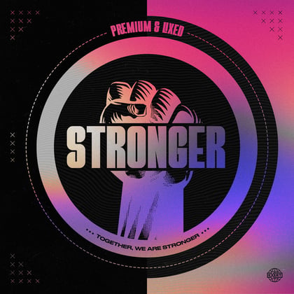 Stronger album by Premium & Lixed - Drum and Bass Cover Art