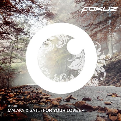 For Your Love EP album by Malaky & Satl - Drum and Bass Cover Art
