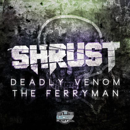 Deadly Venom album by Shrust - Drum and Bass Cover Art