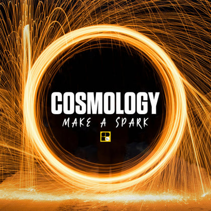 Make A Spark album by Cosmology - Drum and Bass Cover Art