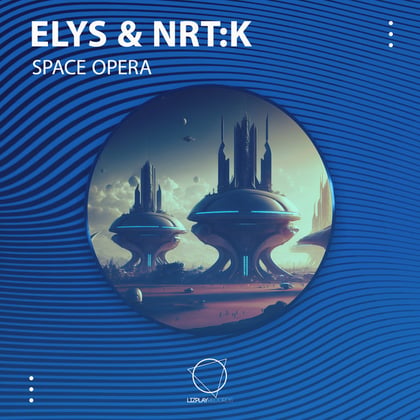 Space Opera album by Elys & NRT:K - Drum and Bass Cover Art