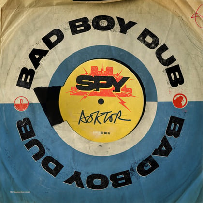 Bad Boy Dub album by S.P.Y - Drum and Bass Cover Art