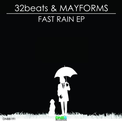 Fast Rain EP album by 32beats & Mayforms - Drum and Bass Cover Art