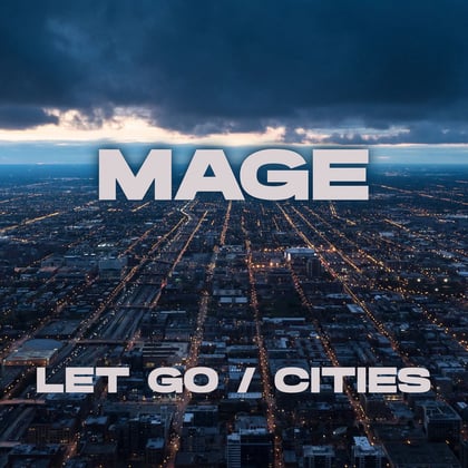 Let Go / Cities album by Mage - Drum and Bass Cover Art