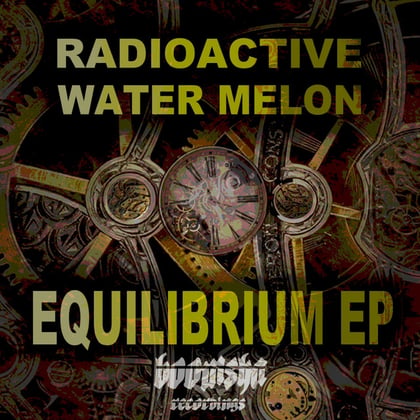 Equilibrium EP album by Radioactive Watermelon - Drum and Bass Cover Art