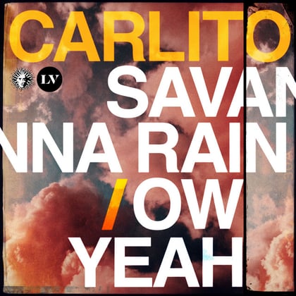 Savanna Rain / Ow Yeah album by Carlito - Drum and Bass Cover Art