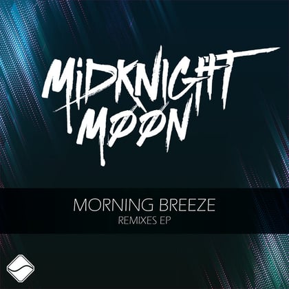 Morning Breeze Remixes EP album by MidKnighT MøøN - Drum and Bass Cover Art
