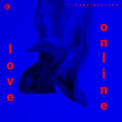 Love Online album by DEAD BATTERY - Drum and Bass Cover Art