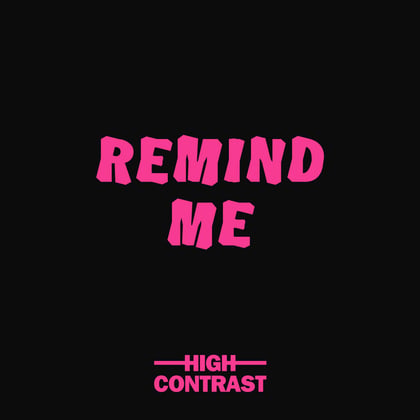 Remind Me album by High Contrast - Drum and Bass Cover Art