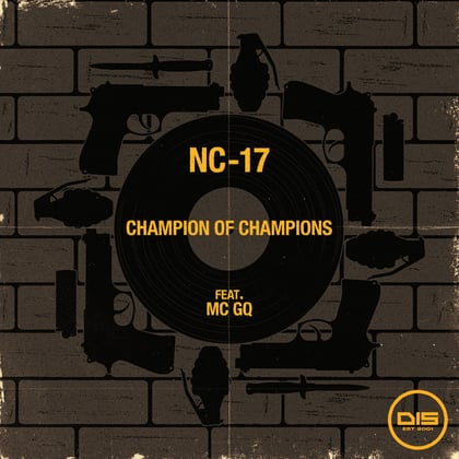 Champion Of Champions album by NC-17 - Drum and Bass Cover Art