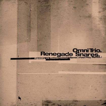 Renegade Snares (Aquasky vs. Masterblaster Remix) / Renegade Snares (Foul Play Remix) album by Omni Trio - Drum and Bass Cover Art