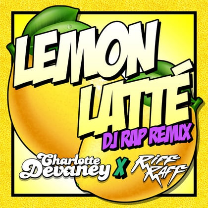 Lemon Latte (DJ RAP Remix) album by DJ Rap - Drum and Bass Cover Art