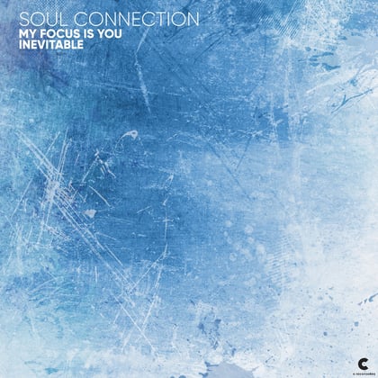 Inevitable / My Focus Is You album by Soul Connection - Drum and Bass Cover Art