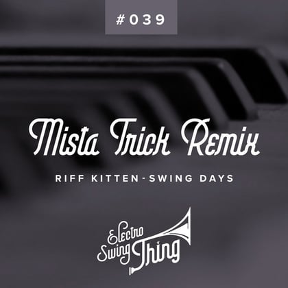 Swing Days (Mista Trick Remix) album by Mista Trick - Drum and Bass Cover Art