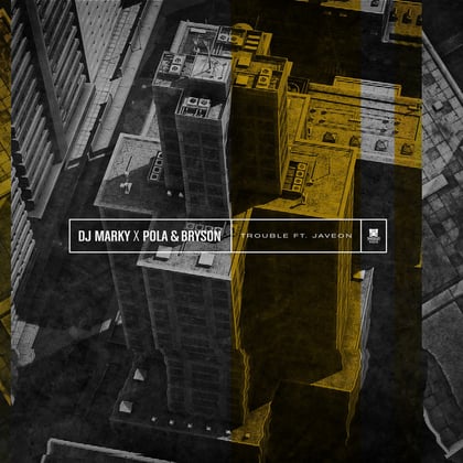 Trouble album by DJ Marky, Pola & Bryson & Javeon - Drum and Bass Cover Art