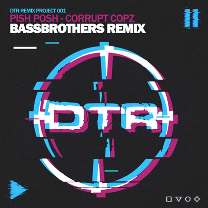 Corrupt Copz (BassBrothers Remix) album by Pish Posh - Drum and Bass Cover Art