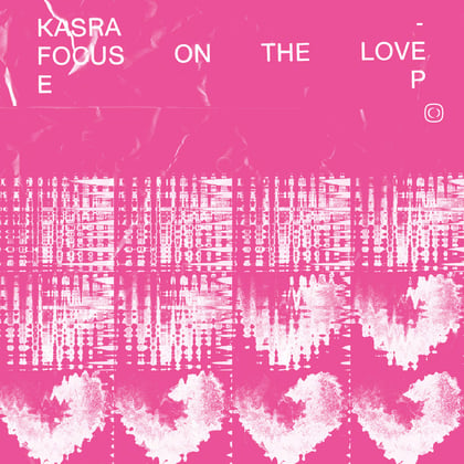 Focus On The Love EP album by Kasra - Drum and Bass Cover Art