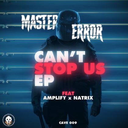 Can't Stop Us album by Master Error - Drum and Bass Cover Art