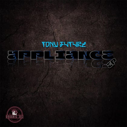 Appliance EP album by Tony Future - Drum and Bass Cover Art