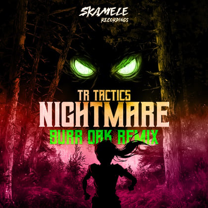Nightmare (Burr Oak Remix) album by TR Tactics & Burr Oak - Drum and Bass Cover Art