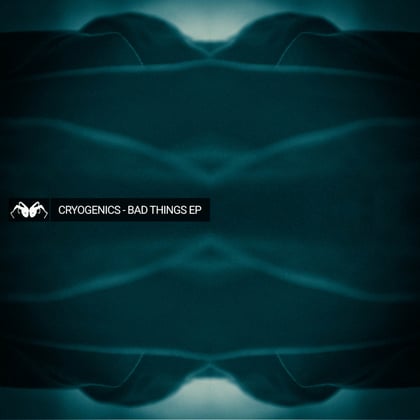 Bad Things EP album by Cryogenics - Drum and Bass Cover Art