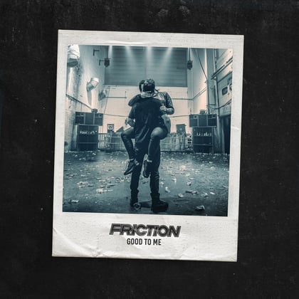 Good to Me album by Friction - Drum and Bass Cover Art