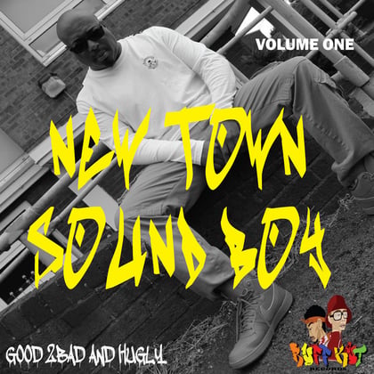 New Town Sound Boy, Vol. 1 album by Good 2Bad And Hugly - Drum and Bass Cover Art